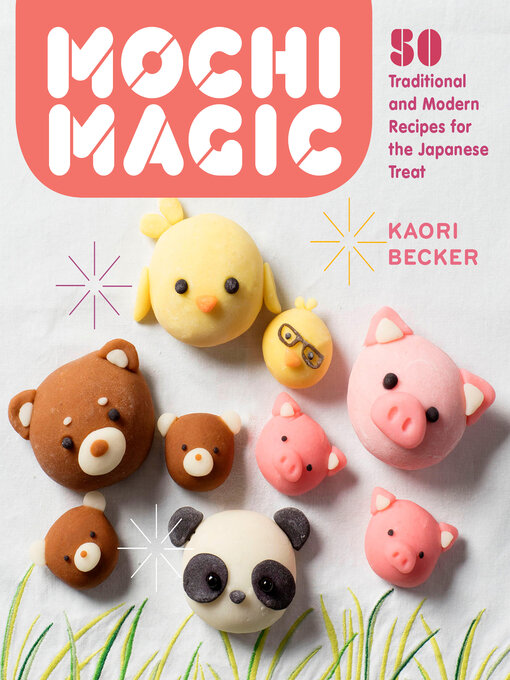 Title details for Mochi Magic by Kaori Becker - Available